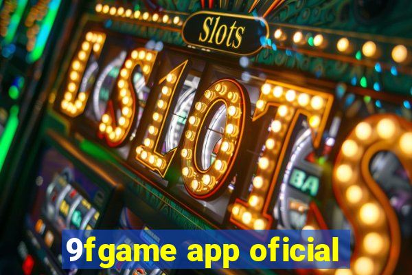 9fgame app oficial